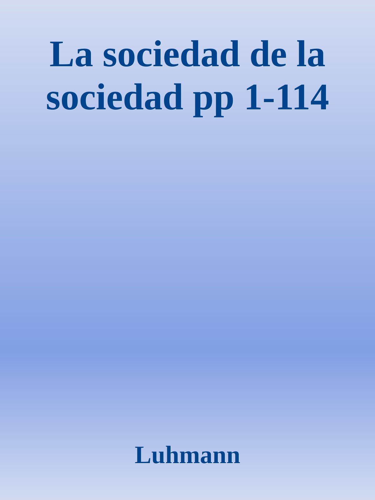 La sociedad de la sociedad pp 1-114